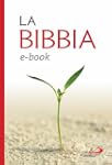 La Bibbia. Nuovissima versione dai te...