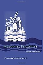 Monastic Practices (Monastic Wisdom Series) Monastic Practices (Monastic Wisdom Series)