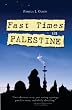 Fast Times in Palestine
