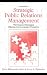 Strategic Public Relations Management: Planning and Managing Effective Communication Programs (LEA s Communication Series) (Routledge Communication Series)