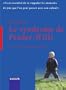Le Syndrome De Prader-willi: Vivre Avec Les Personnes Concernees (French Edition)