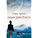 Gegen jede Chance