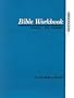 Bible Workbook, Volume 2 -- New Testament