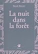 La nuit dans la for�t