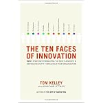 The Ten Faces of Innovation: IDEO's Strategies for Defeating the Devil's Advocate and Driving Creativity Throughout Your Organization book cover
