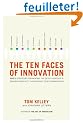 The Ten Faces of Innovation: Ideo's Strategies For Beating The Devil's Advocate & Driving Creativity Throughout Your Organization