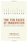 The Ten Faces of Innovation