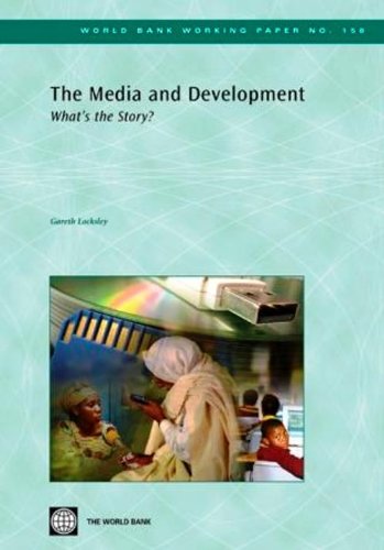 The Media and Development (World Bank Working Papers)