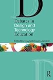 Debates in design and technology education