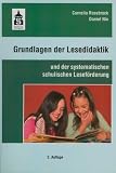 Grundlagen der Lesedidaktik: und der systematischen schulischen Leseförderung