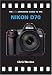 Book The PIP Expanded Guide to the Nikon D70 (PIP Expanded Guide Series)