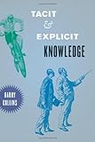 Tacit and explicit knowledge