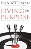 cover of Living on Purpose: Straight Answers to Universal Questions