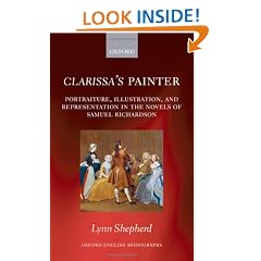 Clarissa's Painter: Portraiture, Illustration, and Representation in the Novels of Samuel Richardson