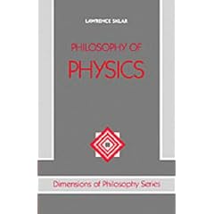 Philosophy of Physics (Dimensions of Philosophy)