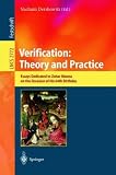 Verification: Theory and Practice: Essays Dedicated to Zohar Manna on the Occasion of His 64th Birthday (Lecture Notes in Computer Science)