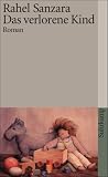 Das verlorene Kind: Roman (suhrkamp taschenbuch)