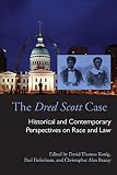 The Dred Scott case : historical and contemporary perspectives on race and law