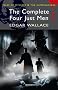 The Complete Just Four Men (Tales of Mystery & the Supernatural)