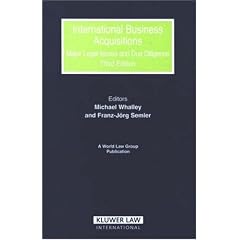 International Business Acquisitions: Major Legal Issues and Due Diligence (World Law Group): Major Legal Issues and Due Diligence (World Law Group)