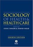 Sociology of Health and Health Care