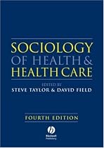 Sociology of Health and Health Care