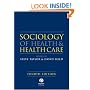 Sociology of Health and Health Care