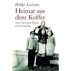Heimat aus dem Koffer: Vom Leben nach Flucht und Vertreibung