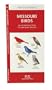 Missouri Birds: An Introduction to Familiar Species (State Nature Guides)