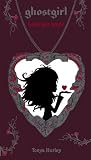 Ghostgirl: Loca por amor (Ghostgirl: Lovesick Book 3) (Spanish Edition)