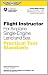 Flight Instructor Practical Test Standards for Airplane, Single-Engine Land and Sea: FAA-S-8081-6C (Practical Test Standards series)