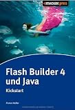 Flash Builder 4 & Java: Kickstart Bild