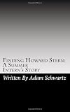 Finding Howard Stern: A Summer Intern's Story