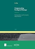 Compensating ecological damage : comparative and economic observations