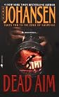 Dead Aim   [DEAD AIM] [Mass Market Paperback]