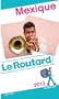 Guide du Routard Mexique 2013