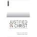 Justified In Christ: God's plan for us in justification