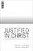 Justified In Christ: God's plan for us in justification