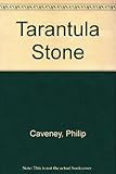 The tarantula stone