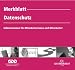 Merkblatt Datenschutz: Informationen für die Mitarbeiterinnen und Mitarbeiter
