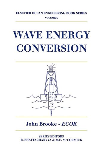 Wave Energy Conversion: 6 (Elsevier Ocean Engineering Series)