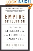 Empire of Illusion: The End of Literacy and the Triumph of Spectacle