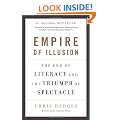 Empire of Illusion: The End of Literacy and the Triumph of Spectacle