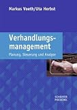 Verhandlungsmanagement: Planung, Steuerung und Analyse
