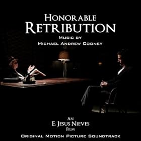 Honorable Retribution (Original Motion Picture Soundtrack)
