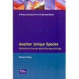 another unique species patterns in human evolutionary ecology