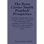 The Ryan Carter Smith Football Prospectus: College&hellip by Ryan Carter Smith