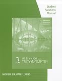Student Solutions Manual for Stewart/Redlin/Watson's Algebra and Trigonometry, 3rd