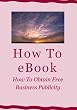 How To Obtain Free Business Publicity (1)