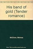 His band of gold
